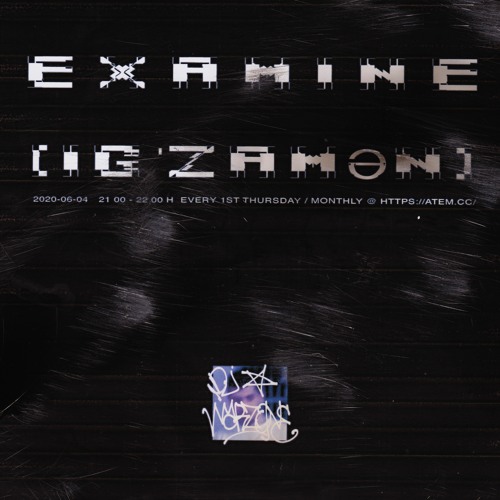 examine-mix-02-w-djwarzone-2020-06-04