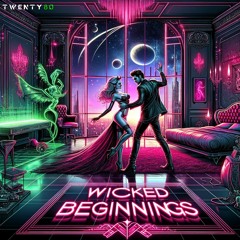 Wicked Beginnings