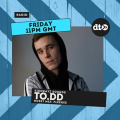 Sidewayz Sounds Radio with TO.DD guest mix from Fleekee