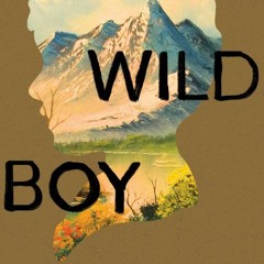 Wild Boy (キッドyebisu Edition)