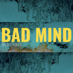 Bad Mind