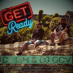 GET READY!! - DJ ISH & DJ GOV | DV MUSIC | LATEST PUNJABI SONG MIX 2020