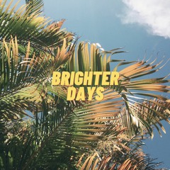 Broke in Summer - Brighter Days (Vlog Music No Copyright Free Download)
