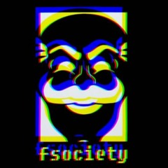 F Society [no master] work in progress