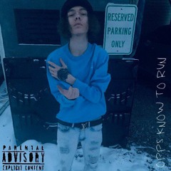 Opps Know To Run (prod. Depo)