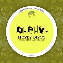 D.P.V. - Mosey Disco (Chemars Remix)