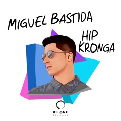 Miguel Bastida - Kronga (Radio Edit)