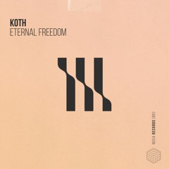 KOTH - Eternal Freedom [Techno/Trance]