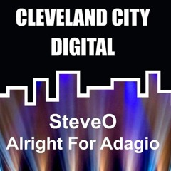 Alright For Adagio ( Cleveland city records )