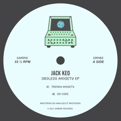 Premiere : Jack Keo - We're Out Here (GMN02)