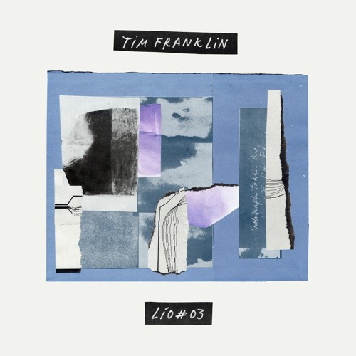 LIO Press mix #03 ~ by Tim Franklin · 'Recall95'