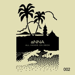 aNNA - 002 Mix Series