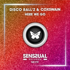 Disco Ball'z & Coxswain - Here We Go (Radio Edit)
