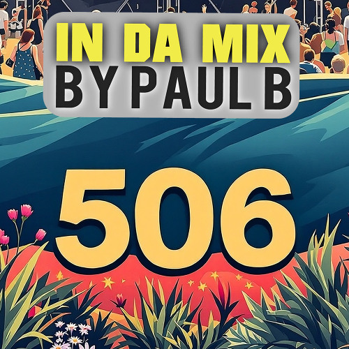 Paul B - INDAMIX 506 - 12-09-25