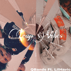 QBandz “TRAP VIBES” Ft. LilHavic