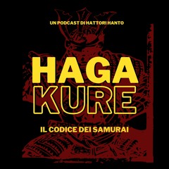 Hagakure: il codice dei samurai EP. 1