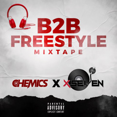 DJ Chemics X DJ X Seven - B2B Freestyle Mix