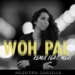 Woh Pal Official Remix Feat. Mehi (Hindi Urdu Romantic Songs 2021)