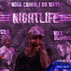 WIGA by Nightlife ft. Max Dubious & SinX (Prod. Codes.official)