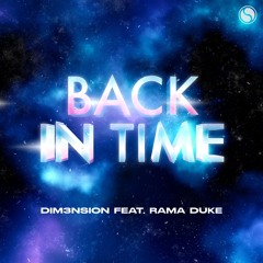 DIM3NSION Feat. Rama Duke - Back In Time  [Find Your Harmony]