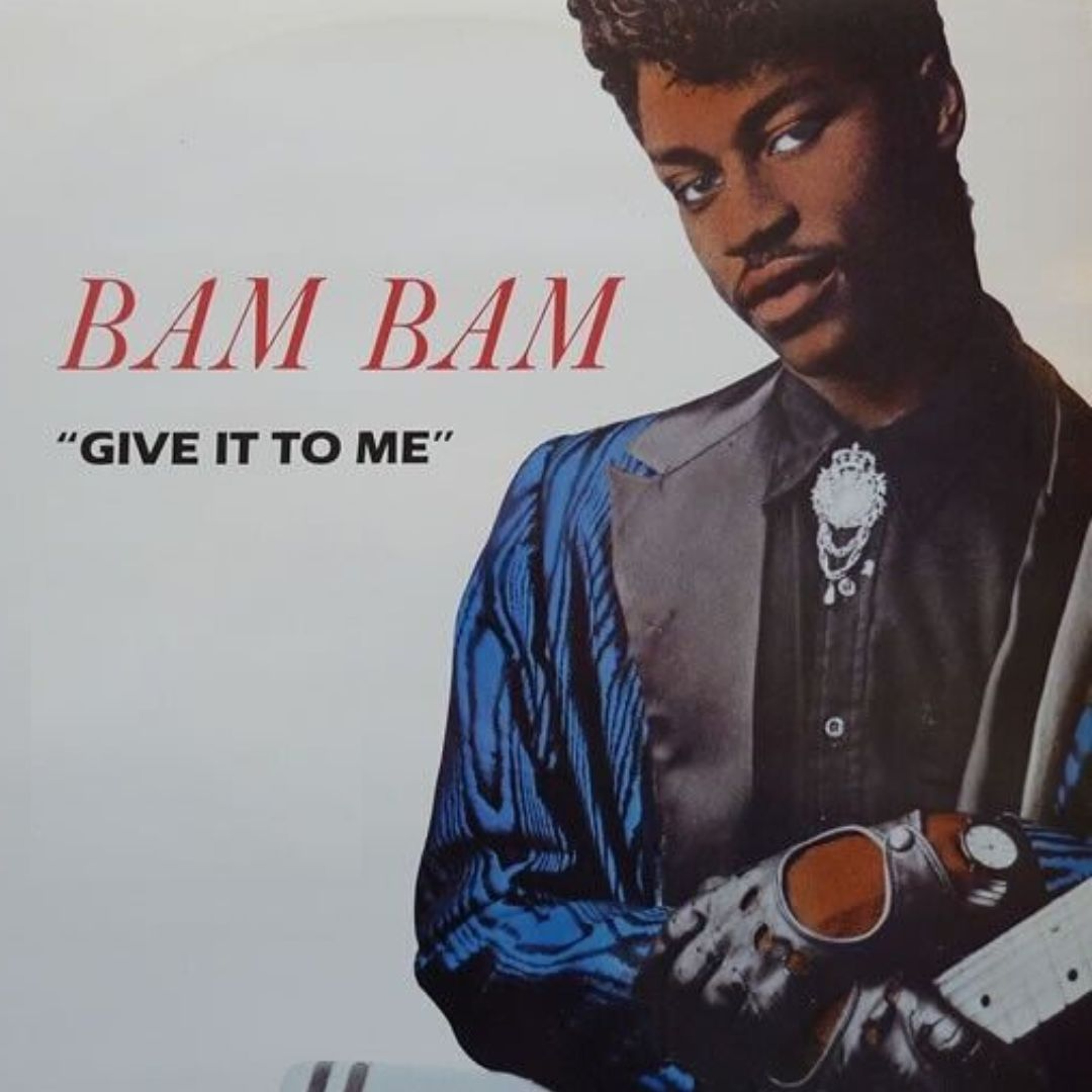 Bam Bam - Give It To Me (Sounds Like '92 Ravey Rework)