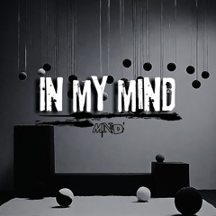 In My Mind [Copyright Free]