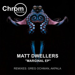 [CHROM073] Matt Dwellers - Celia (Original Mix) SNIPPET