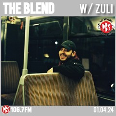 The Blend 01.04.24 w/ guest ZULI (Egypt)
