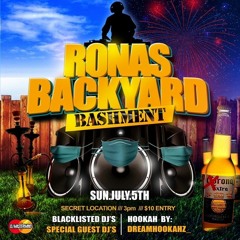 BlackListed Ronas BackYard Bashment(Dj BurnOut , Dj Boogs , Dj Dazzle , Dj tvibez , Dj Tmings)
