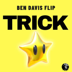 Trickstar (Ben Davis Flip)
