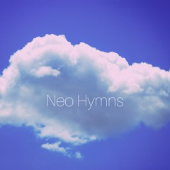 Neo Hymns(Praise Him)