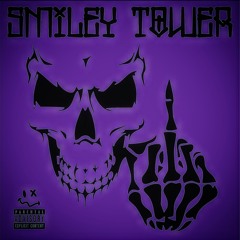 Smiley Tower - Give A Fuck