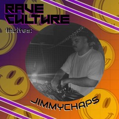 Rave Culture Invites #3 Jimmy Chaps