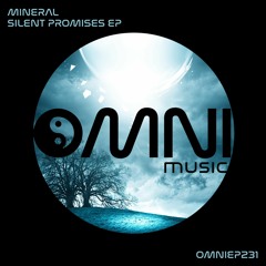 OUT NOW: MINERAL - SILENT PROMISES EP (OmniEP231)