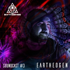 SoundCast #3 - Eartheogen (NZ)