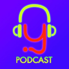 Y Podcast Episode 1