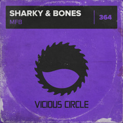 Sharky & Bones - MFB (Radio Edit)