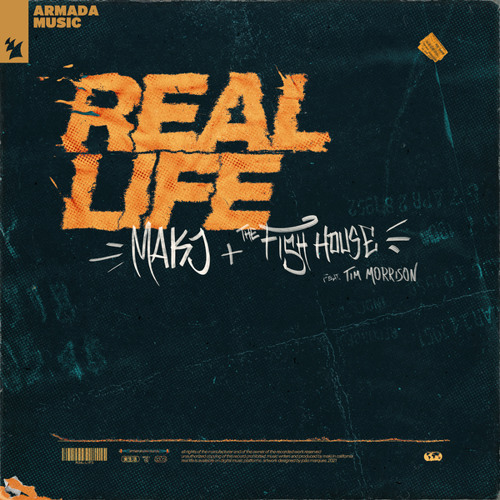 MAKJ + The Fish House feat. Tim Morrison - Real Life