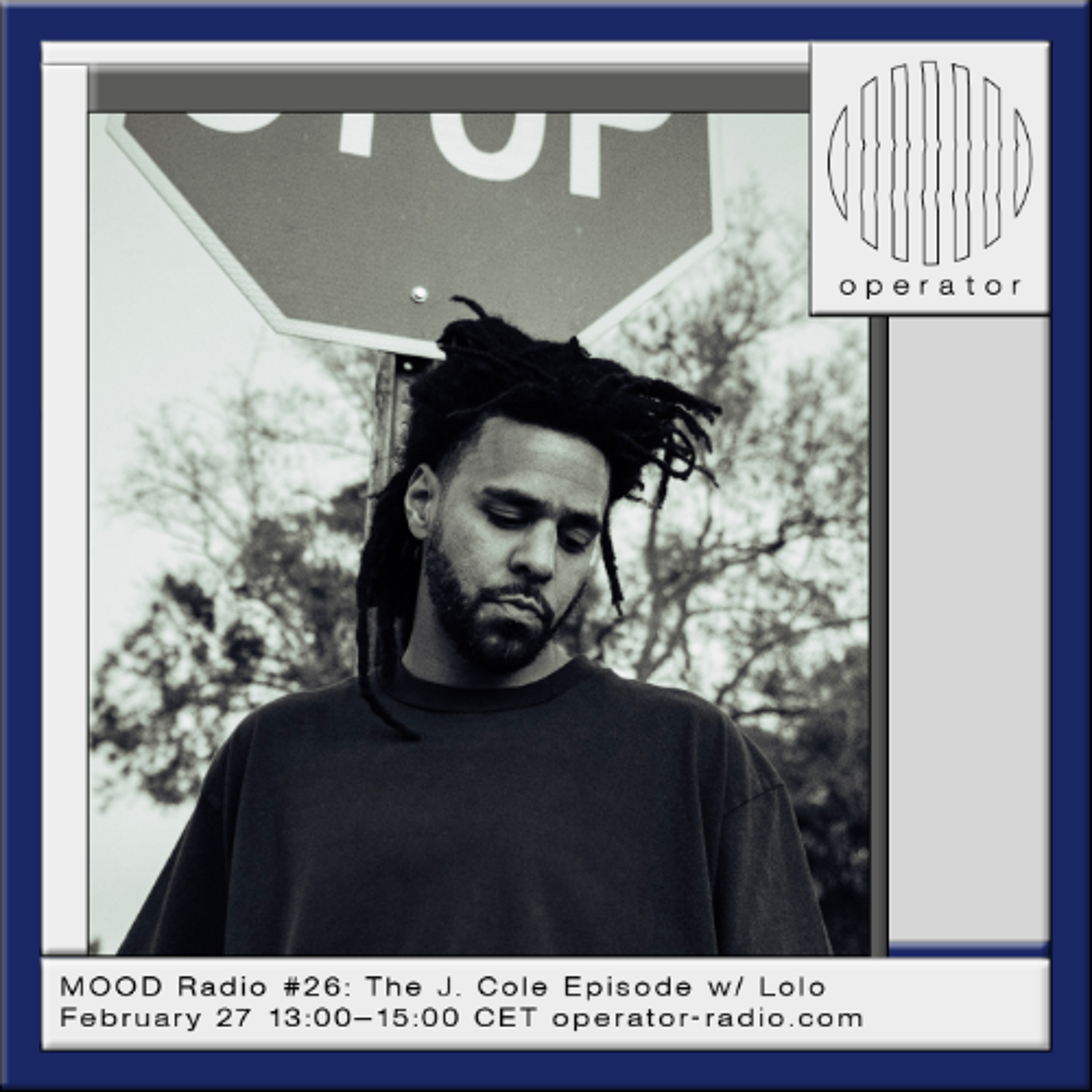 MOOD Radio - The J. Cole Episode w/ Lolo - 27th February 2026 episode artwork