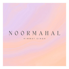 Noormahal (cover) - Himmat Singh feat Jōsh Singh