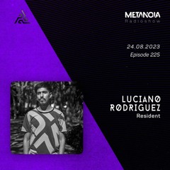 Metanoia pres. Luciano Rodríguez "Timeless Atmospheres #5"