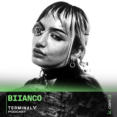 Terminal V Podcast 084 || BIIANCO