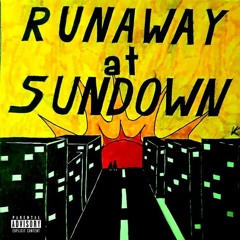 Runaway At Sundown w/ Newtown (prod. metlast)