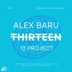 AFRO HOUSE - THIRTEEN13 VOL.3 (Quentro, The Element MT, Adriatique, RAFFA GUIDO, Adriatique...)