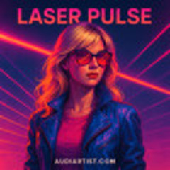 Laser Pulse  (Synthwave, Retrowave, Outrun, Dark Synth, Cyberpunk, Chillwave, Vaporwave)