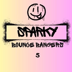 Bounce Bangers 5