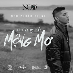 NHỮNG KẺ MỘNG MƠ | NICKII REMIX ft. JIANG GUITAR
