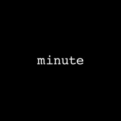 Minute