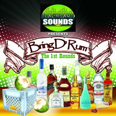"BRING D RUM" | THE FIRST ROUNDS