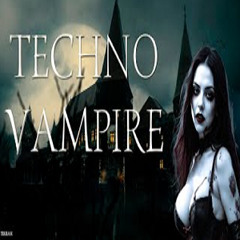 TECHNO VAMPIRE